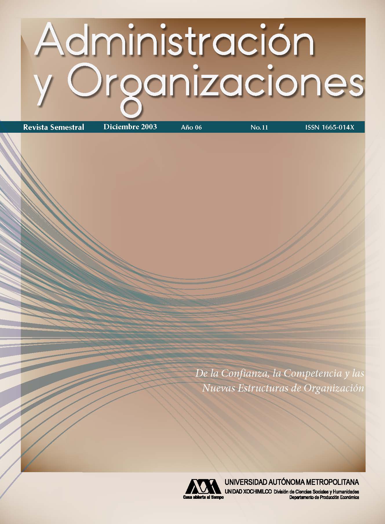 					Ver Vol. 6 Núm. 11 (6): Administración y Organizaciones
				