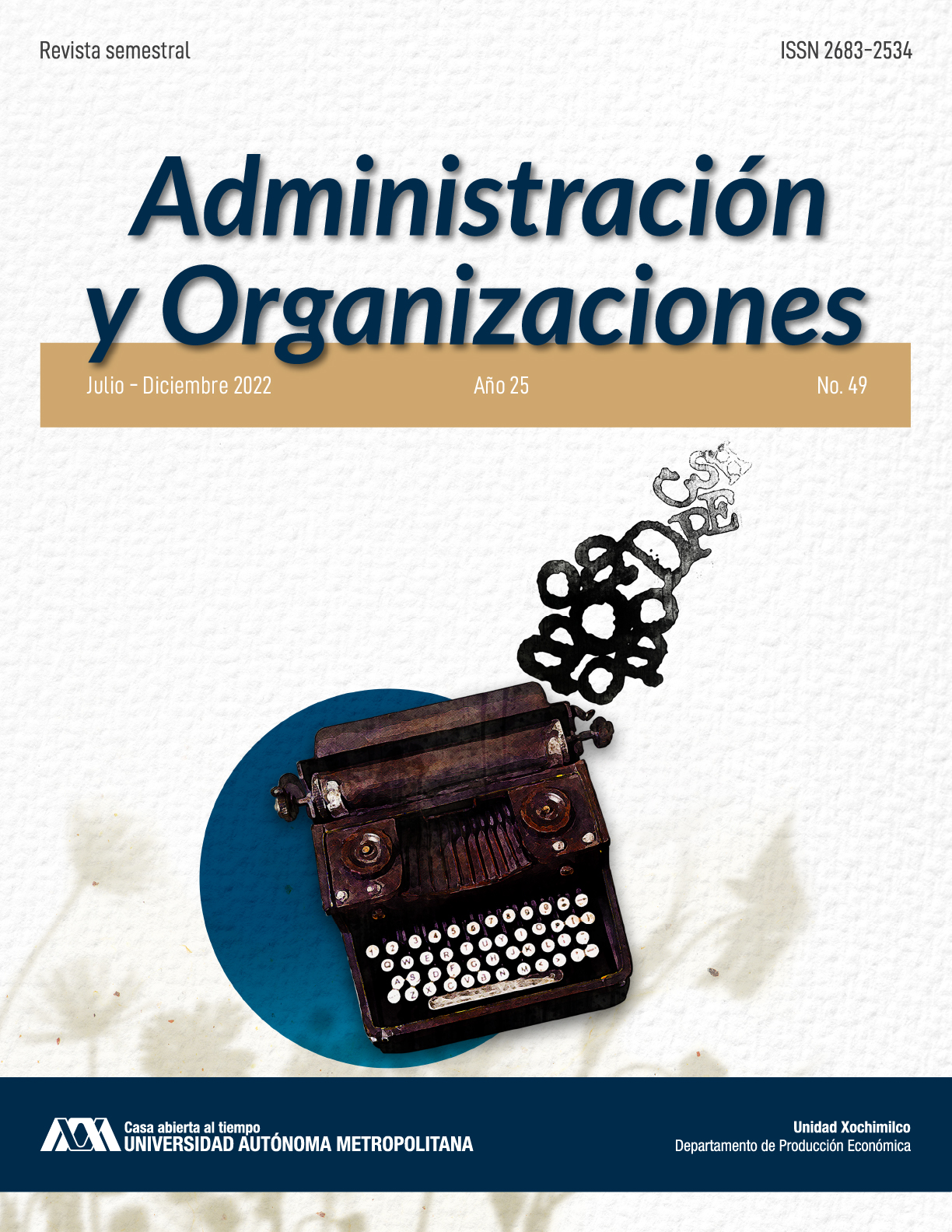 					Ver Vol. 25 Núm. 49 (2022): Administración y Organizaciones
				