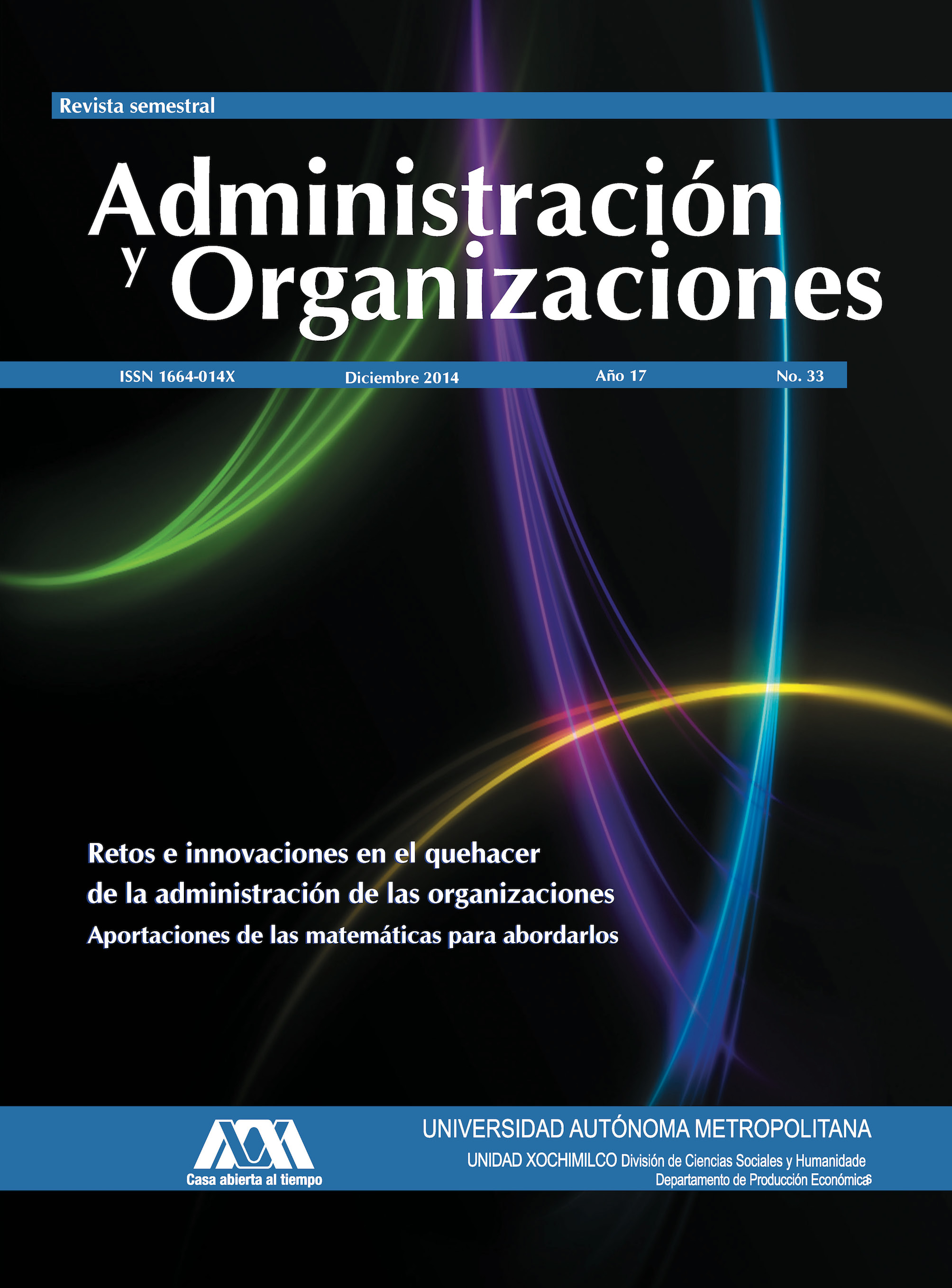					Ver Vol. 17 Núm. 33 (17): Administración y Organizaciones
				